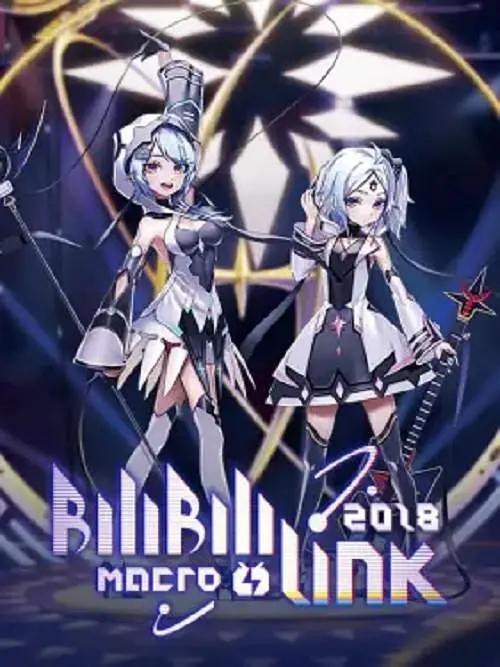 BILIBILI MACRO LINK 2018