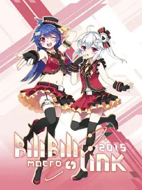 BILIBILI MACRO LINK 2015