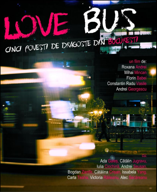 Love Bus: cinci povesti de dragoste din Bucuresti